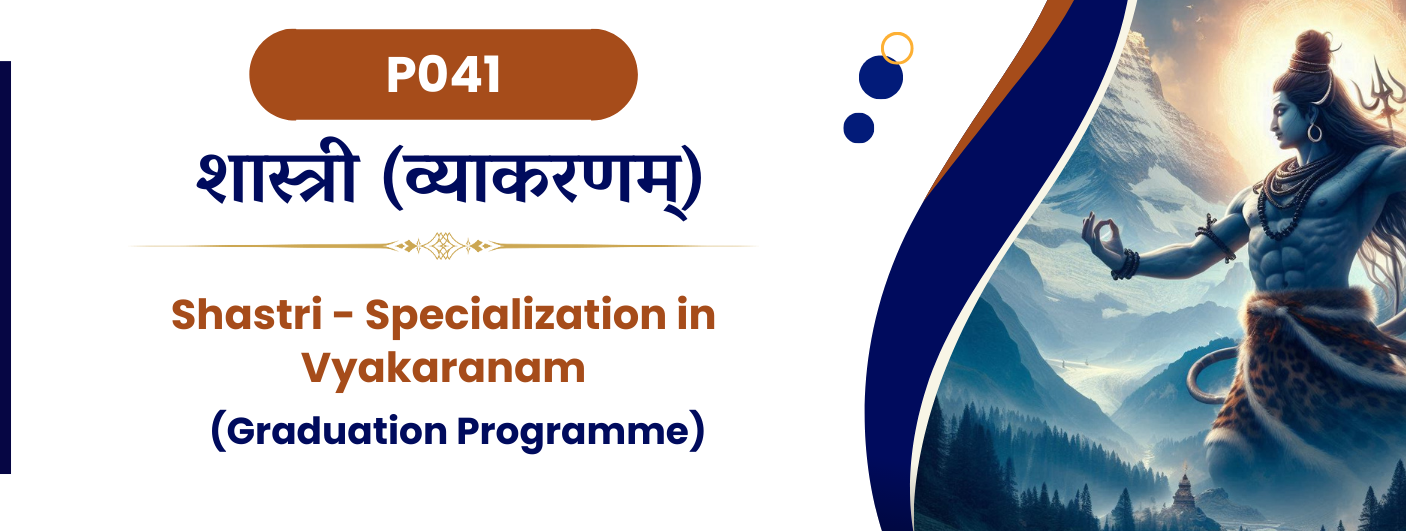 Shastri - Specialization in Vyakarana-Shastram